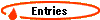 Entries
