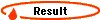 Result